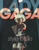 Lady Gaga Style Bible