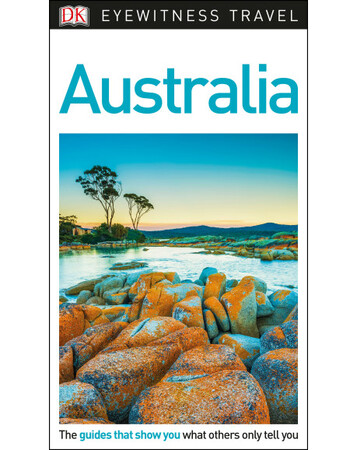 Для середнього шкільного віку: DK Eyewitness Travel Guide Australia