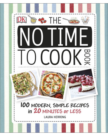 Для середнього шкільного віку: The No Time To Cook Book