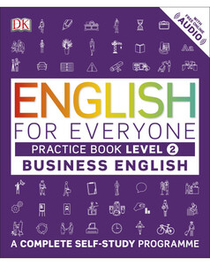 Книги для взрослых: English for Everyone Business English Level 2 Practice Book