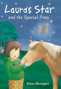 Книги про животных: Laura's Star and the Special Pony