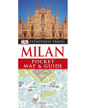 Для середнього шкільного віку: DK Eyewitness Pocket Map and Guide: Milan