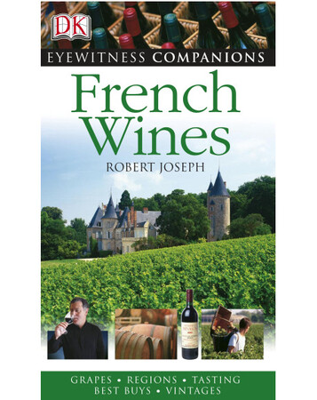 Для середнього шкільного віку: Eyewitness Companions: French Wine
