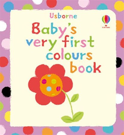 Для самых маленьких: Baby's very first colours book