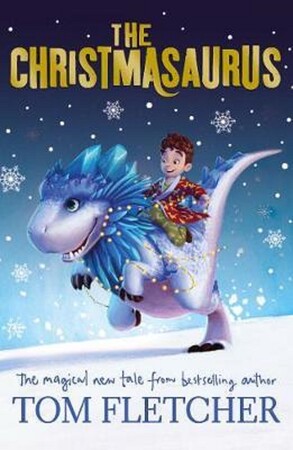 Художественные книги: The Christmasaurus [Paperback] [Puffin]