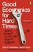 Good Economics for Hard Times: Better Answers to Our Biggest Problems [Penguin] дополнительное фото 1.