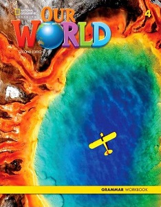 Учебные книги: Our World 4 Grammar Workbook 2nd Edition [Cengage Learning]