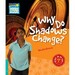 Why Do Shadows Change? Level 5 [Cambridge Young Readers] дополнительное фото 1.