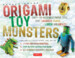 Origami Toy Monsters Kit: Easy-To-Assemble Paper Toys That Shudder, Shake, Lurch and Amaze! [Tuttle дополнительное фото 1.