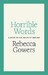 Horrible Words: A Guide to the Misuse of English [Penguin] дополнительное фото 1.