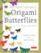Origami Butterflies, Michael LaFosse [Tuttle Publishing] дополнительное фото 1.