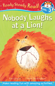 Книги про животных: Nobody Laughs at a Lion!
