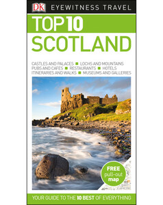 Туризм, атласы и карты: DK Eyewitness Top 10 Travel Guide Scotland