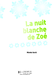 La Nuit blanche de Zoe (+ audio CD) дополнительное фото 3.