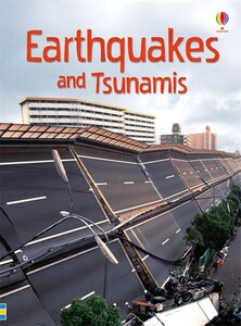 Earthquakes and tsunamis [Usborne]