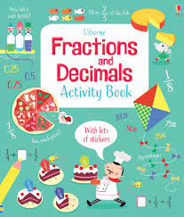 Навчання лічбі та математиці: Fractions and decimals activity book [Usborne]