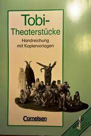 Книги для дорослих: Tobi-Theaterstucke Handreichungen fur den Unterricht mit Kopiervorlagen [Cornelsen]