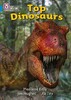 Top Dinosaurs Band 04/Blue — Collins Big Cat