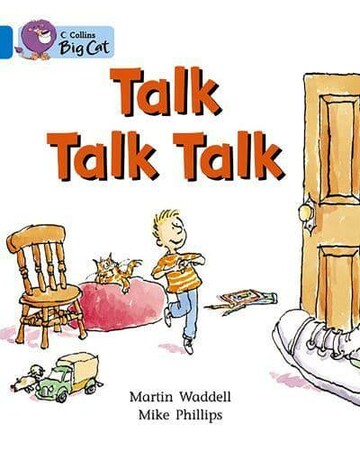 Художественные книги: Talk Talk Talk Band 04/Blue — Collins Big Cat