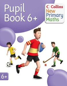 Книги для дітей: Collins New Primary Maths Pupil Book 6Plus