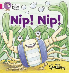 Учебные книги: Nip Nip! — Collins Big Cat Phonics. Pink, Band 1A [Collins ELT]