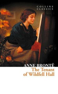 Книги для дорослих: The Tenant of Wildfell Hall — Collins Classics