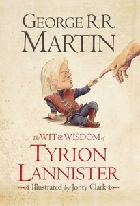 Книги для взрослых: The Wit and Wisdom of Tyrion Lannister Hardcover [Harper Collins]