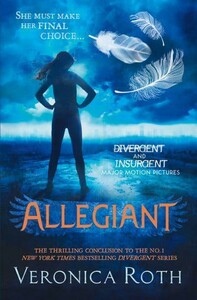 Книги для дорослих: Divergent Series Book 3: Allegiant [Harper Collins]