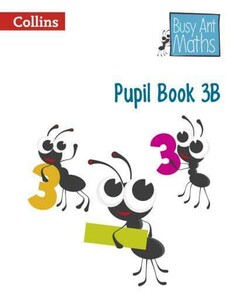 Розвивальні книги: Busy Ant Maths 3B Pupil Book [Collins ELT]