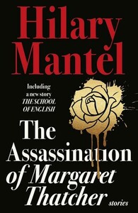 Книги для взрослых: The Assassination of Margaret Thatcher [Harper Collins]