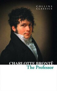 Книги для взрослых: The Professor — Collins Classics