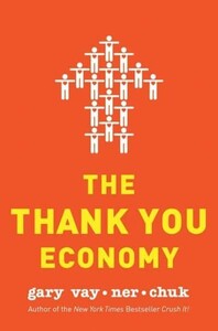 Книги для дорослих: The Thank you Economy by Gary Vay [Harper Collins]
