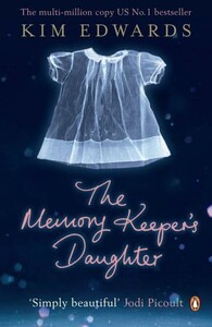 Книги для взрослых: The Memory Keepers Daughter [Penguin]