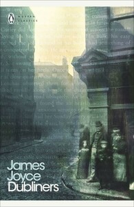 Художественные: Modern Classics: Dubliners [Penguin]
