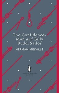 Книги для дорослих: PEL Confidence-Man and Billy Budd, Sailor [Penguin]