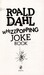 Roald Dahl: Whizzpopping Joke Book [Puffin] дополнительное фото 2.