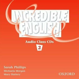 Навчальні книги: Incredible English 2 Class Audio CD(2) [Oxford University Press]