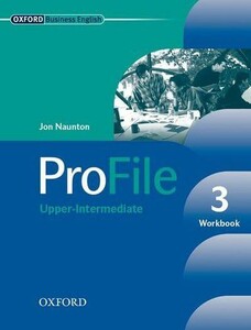 Іноземні мови: ProFile 3 Upper-Intermediate  Workbook [Oxford University Press]