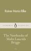 The Notebooks of Malte Laurids Brigge — Penguin Pocket Classics