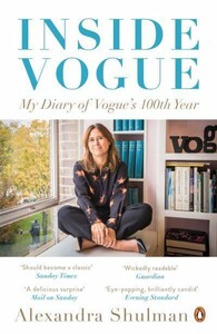 Книги для дорослих: Inside Vogue: My Diary of Vogues 100th Year [Penguin]