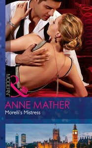 Книги для взрослых: Modern: Morelli's Mistress [Harper Collins]