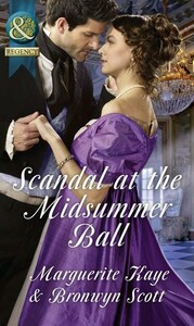 Художні: Regency: Scandal at the Midsummer Ball [Harper Collins]