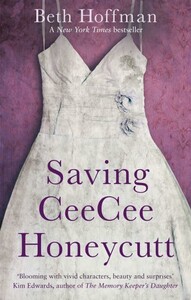 Книги для взрослых: Saving CeeCee Honeycutt [LittleBrown]