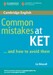 Common Mistakes at KET [Cambridge University Press] дополнительное фото 1.