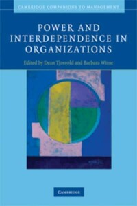 Бізнес і економіка: Power and Interdependence in Organizations [Cambridge University Press]