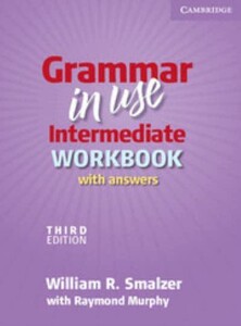Книги для дорослих: Grammar in Use Intermediate Third edition Workbook with answers [Cambridge University Press]