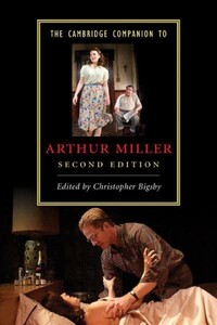 Иностранные языки: The Cambridge Companion to Arthur Miller 2nd Edition