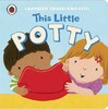 Ladybird Touch-and-Feel: This Little Potty