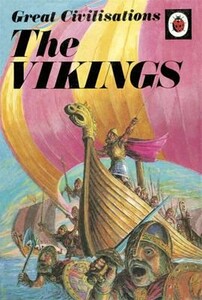 Книги для дітей: The Vikings — Great Civilisations [Ladybird]