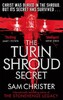 The Turin Shroud Secret [LittleBrown]